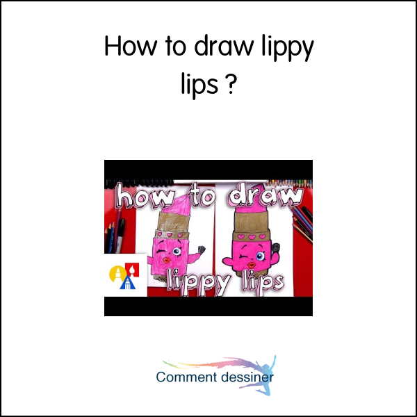 How to draw lippy lips